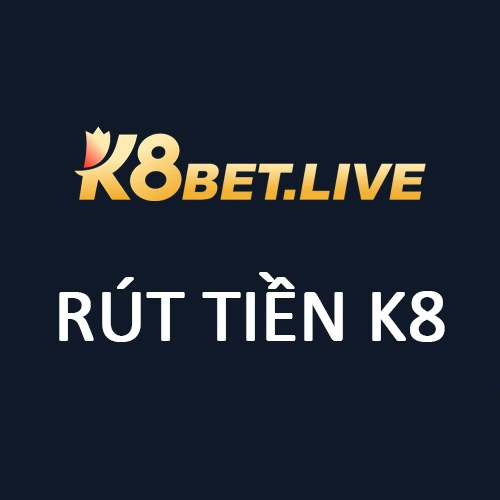 Rút tiền k8